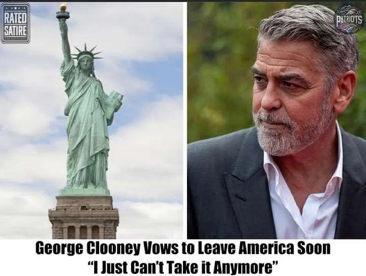 George Clooney declares his imminent departure from the United States, citing his overwhelming frustration with the current conditions as the reason: "I simply cannot endure it any longer."  