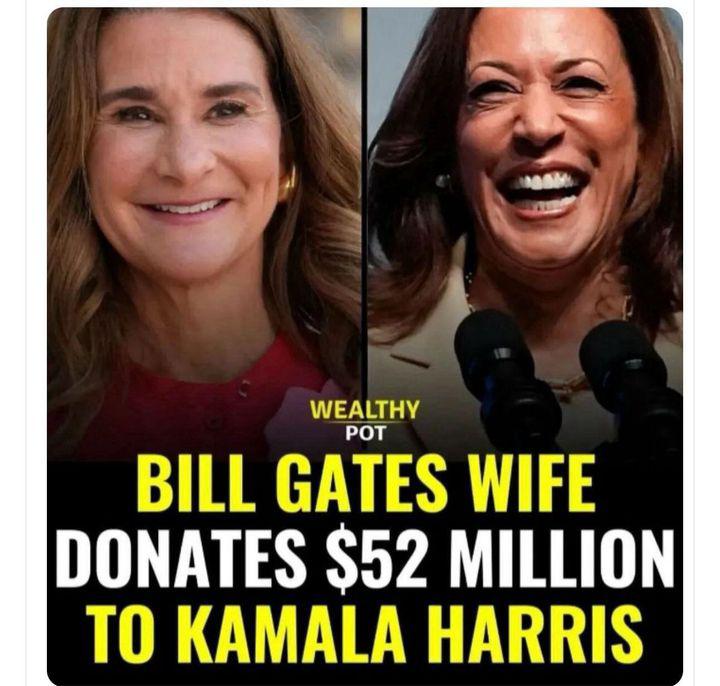 Woman supporting woman, Bill Gates ex-wife donates $52 million to help Kamala Harris campaign.